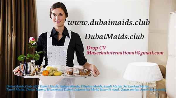 Dubai Maids, Indian Maids, Filipino Maids, Saudi Maids, Sri Lankan Maids, Tamil Maids